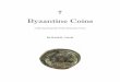 Byzantine - Juno Moneta Regnally-Dated Coins... · devout in the Christian faith, ... Byzantine architecture came to its maturity. ... it was the basis for Romanesque architecture
