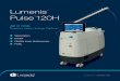 Lumenis Pulse TM 120H - Clarion Medical · Continuing the Lumenis Legacy of Superior HoLEP Technology The Lumenis Pulse H ill mae HoLEP procedures more precise faster and efficient