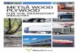 METSÄ WOOD PLYWOOD · Metsä Wood plywood components are rigid, hard-wearing and are ideal for a whole range of specialist trailers to delivery vans. Our products