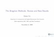 The Bregman Methods: Review and New Results - …optimization/L1/bregman/WotaoYin_Bregman... · The Bregman Methods: Review and New Results ... 0 50 100 150 200 250-2-1.5-1-0.5 0