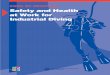 CODE OF PRACTICE Safety and Health at Work for Industrial … · industrial undertakings and persons employed at an industrial undertaking who are required to comply with the requirements
