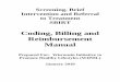 Coding, Billing and Reimbursement Manual - … Brief Intervention and Referral to Treatment SBIRT Coding, Billing and Reimbursement Manual Prepared For: Wisconsin Initiative to Promote