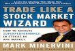 Trade Like a Stock Market Wizard - McGraw-Hill … · 2 TRADE LIKE A STOCK MARKET WIZARD will show you how my winning strategy brought me success and how it can do the same thing