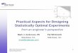 Practical Aspects for Designing Statistically Optimal ... Practical Aspects for Designing Statistically