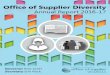Office of Supplier Diversity - DMS · Florida’s small business community continues ... Office of Supplier Diversity Small businesses are vital to our economy and serve as the driving