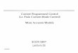Current Programmed Control (i.e. Peak Current-Mode Control ...eas.uccs.edu/~cwang/.../ModelingLectureNotes/L25_5807_out1.pdf · ECEN5807 Current Programmed Control (i.e. Peak Current-Mode