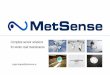 Complete sensor solutions for winter road maintenance Complete sensor solutions . for winter road ... - Road surface condition and road friction estimation Contactless sensor for monitoring