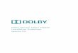 Dolby Atmos Home Theater Installation Guidelines ... · PDF fileDolby Atmos® Home Theater Installation Guidelines ... a new Dolby surround ... The following components are needed