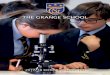 THE GRANGE SCHOOL - fluencycontent2 …fluencycontent2-schoolwebsite.netdna-ssl.com/FileCluster/Grange... · “We believe in developing the whole child; numeracy and literacy are