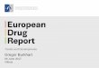 Gregor Burkhart - lrv.lt Burkhart... · Cocaine: increases in wastewater analysis Cocaine residues in 22/33 cities between 2015-2016 4. Cannabis use and problems 5 87.7 million 