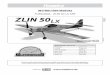 FLWA4004 - ZLIN 50 LX ARF ZLIN 50LX - Tower … · If the model is given to a third party, always include this instruction manual to the model. ... FLWA4004 - ZLIN 50 LX ARF ... Landing