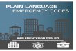 "Plain Language Emergency Codes Implementation … · Missing Person “Security Alert + Missing Person + Location + Directions ... Patrick Devlin Brian Fletcher Jerry Flury Ann Flynn