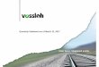 Quarterly Statement as of March 31, 2017 - Vossloh AG · Quarterly Statement as of March 31, ... larger orders (Morocco, Saudi Arabia, ... EBIT in the previous year affected by fine