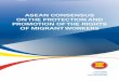 ASEAN Consensus on the Protection and Promotion of …asean.org/storage/2012/05/16-ASEAN-Declaration-on-the-Protection... · Declaration on the Protection and ... Respect for the