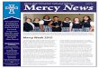 mercy news - speakcdn.com · 2 High School Preview Day Emphasizes ICCS Sisterhood “When sisters stand shoulder to shoulder, who can stand against us?”! e quote by Australian poet