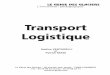Transport Logistique - export.businessfrance.fr · Transport Logistique Le Génie des Glaciers - 38 avenue Jean Jaurès - 73000 CHAMBERY Tél. : 04 79 68 22 10 Fax : 04 79 68 22 11