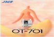 OT-701 Catalog.pdf · INFUSION PUMP OT-701 is a multi-functional infusion pump to deliver drugs precisely together with standard IV set. Succeeding to the heritage of the international