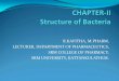 R.KAVITHA, M.PHARM, LECTURER, DEPARTMENT OF PHARMACEUTICS, SRM · PDF fileLECTURER, DEPARTMENT OF PHARMACEUTICS, SRM COLLEGE OF PHARMACY, SRM UNIVERSITY, KATTANKULATHUR. Size of Bacteria
