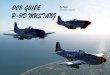 LAST UPDATED: 06/02/2018 P-51D MUSTANG - … · North American Aviation proposed the design and production of a more modern fighter. The P-51 Mustang was a solution to the need for