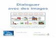 Dialoguer avec des images - LADAPT · Dialoguer avec des images 1 Dialoguer avec des images Pictogrammes pour faciliter l’entretien d’accueil par les professionnels de santé
