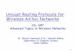 Unicast Routing Protocols for Wireless Ad hoc …cs647/dsdv.pdf · 3-3 Outline Routing in the Internet Distance Vector Why do we need routing protocols for Ad hoc networks? Unicast