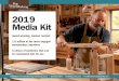 2019 Media Kit€¦ · CONTACT: Fine Woodworking Advertising Team • 800-309-8954 • fwads@taunton.com • FineWoodworkingMediaKit.com 2019 Media Kit Award-winning, trusted content