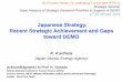 Japanese Strategy, Recent Strategic Achievement .Japanese Strategy, Recent Strategic Achievement