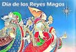 Día de los Reyes Magos - Henry County School Districtschoolwires.henry.k12.ga.us/cms/lib08/GA01000549/Centricity/Domai… · •Ancient tradition and writings state that the kings
