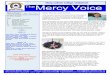 Dear Parents and Carers, - Mercy Catholic College, … · Dear Parents and Carers, In this Issue: ... A big thank you must go to Mr Marshall whose ... throughout 2014 and wish you