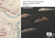 ARCHAEOLOGICAL MANAGEMENT PLAN · 6.8 City of London Public Works ... Darryl Dann, John Moody, Sarah Gibson, LACH Archaeology Sub-Committee ... Adam Ostrowski, Realty Services, 