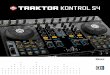 Traktor Kontrol S4 Manual English - ferrispark.com Kontrol S4 Manual... · Table of Contents 1 Welcome to the World of TRAKTOR KONTROL S4!.....11 1.1 What Is TRAKTOR KONTROL S4 