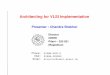 Architecting for VLSI Implementation - .Architecting for VLSI Implementation Presenter : Chandra