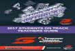 2017 STUDENTS ON TRACK TEACHERS GUIDE · 2017-03-17 · The training ground for up and coming Supercars superstars! ... Supercars round. ... 2017 STUDENTS ON TRACK TEACHERS GUIDE