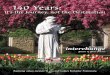 140 Years - rochesterfranciscan.org€¦ · Letter from the President Sister Marilyn Geiger interchange 1 Dear Friends and Family, The Rochester Franciscan journey began with a tenacious