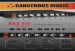 Overview - Audio Interfaces · Overview The Dangerous BAX EQ was inspired by Peter Baxandall’s legendary 1950’s design that has graced ... The MASTERING version is an enhanced
