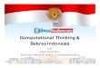 Computational Thinking & Bebras Indonesiaif.paramadina.ac.id/doc/Paparan Bebras.pdf · keterangan soal) Organisasi Bebras Indonesia Indonesian Bebras Activities - 2016 4 NBO Bebras