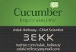 assets.en.oreilly.comassets.en.oreilly.com/1/event/24/Quality Code with Cucumber... · Aslak Hellesøy - Chief Scientist  twitter.com/aslak_hellesoy aslak.hellesoy@gmail.com
