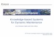 Knowledge-based Systems for Dynamic Maintenance · Knowledge-based Systems for Dynamic Maintenance The Purdue Knowledge Projection Group for NSWC Crane September 20, 2004 ... “I