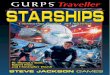GURPS Traveller Classic: Starships - Warehouse 23 · As the name implies, Traveller is about traveling – heading toward new adventures, shaking pursuit from old adventures, and
