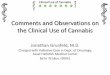 Comments and Observations on the Clinical Use of …2017.canntencon.com/wp-content/uploads/2017/06/1230_grunfeld.pdf · Comments and Observations on the Clinical Use of Cannabis Clinical