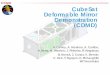 CDMD CubeSat Deformable Mirror Demonstration (CDMD)mstl.atl.calpoly.edu/~bklofas/Presentations/DevelopersWorkshop2013/... · [7] Bifano, et al. “Microelectromechanical Deformable