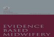 royal college - RCM Based Midwifery... · royal college of midwives evidence based midwifery ISSN: 1479-4489 September 2013 Vol.11 No.3 73 and 108_ebm_cover.indd 1 19/08/2013 13:32