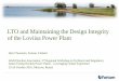 LTO and Maintaining the Design Integrity of the …€¦ · LTO and Maintaining the Design Integrity of the Loviisa Power ... 1969-1981 Planning, ... •In order to ensure maintaining