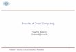 Security of Cloud Computing - Dipartimento di …pages.di.unipi.it/tonelli/baiardi/didattica/SR/2016/5.4... · The Case for Enterprise-Ready Virtual Private Clouds, HotCloud 2009