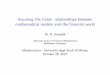Inquiring the Crisis: relationships between mathematical ...ms.mcmaster.ca/~grasselli//cultura.pdf · Inquiring the Crisis: relationships between mathematical models and the nancial