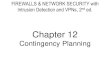 Chapter 12 - Youngstown State Universitymawelton.people.ysu.edu/CSIS3755/CSIS 3755 - Chapter 12.pdf · FIREWALLS & NETWORK SECURITY with Intrusion Detection and VPNs, 2nd ed. Chapter