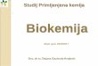 Biokemija - fkit.unizg.hr 38].pdf · PDF filepovezuje opća znanja u znanostima o životu – genetika, biologija stanice, molekularna biologija, fiziologija i imunologija, farmakologija