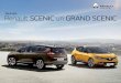 Renault Scenic & Grand Scenic katalogs garākos pārbraucienos baudiet izcilu komfortu jaunajā RENAULT Scenic! Jaunais SCENIC un GRAND SCENIC palīdzēs Jums visdažādākajās situācijās