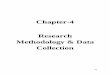 Chapter-4 Research Methodology & Data Collectionshodhganga.inflibnet.ac.in/bitstream/10603/50916/9/09_chapter 4.pdf · method of data collection and questionnaire design includes