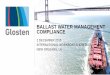BALLAST WATER MANAGEMENT COMPLIANCE - … · ballast water management compliance 2 december 2015 international workboat show 2015 new orleans, la . 2 complexity of imo, uscg, epa,
